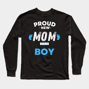 proud new mom its a boy shirt "  Its A Boy Pregnancy  " Neowestvale, little one,newborn Long Sleeve T-Shirt